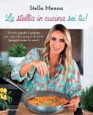 La stella in cucina sei tu! Ricette rapide e gustose per una vita sempre di corsa (proprio come la mia!) La stella in cucina sei tu! Ricette rapide e gustose per una vita sempre di corsa (proprio come la mia!)