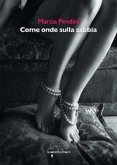 Come onde sulla sabbia Come onde sulla sabbia
