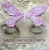 Siamo fatte di carta. Arte, poesia e rinascita al femminile Siamo fatte di carta. Arte, poesia e rinascita al femminile