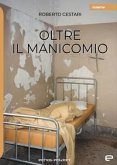 Oltre il manicomio Oltre il manicomio