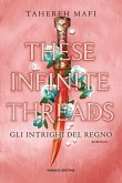 These infinite threads. Gli intrighi del regno