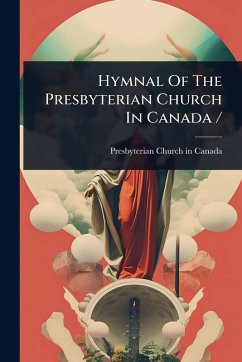 Cover Hymnal Of The Presbyterian Church In Canada
