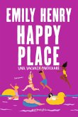 Happy place. Una vacanza particolare Happy place. Una vacanza particolare
