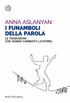 Cover I funamboli della parola. Le traduzioni che hanno cambiato la storia