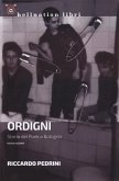 Ordigni. Storia del punk a Bologna Ordigni. Storia del punk a Bologna