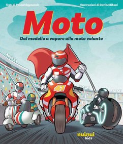 Moto. Dal modello a vapore alla moto volante Cover Moto. Dal modello a vapore alla moto volante
