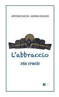 Cover L' abbraccio. Via Crucis