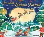 In volo con Babbo Natale pop-up In volo con Babbo Natale pop-up