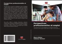 Perspectives professionnelles et emploi - Böhss, Marco;Herkner, Volkmar