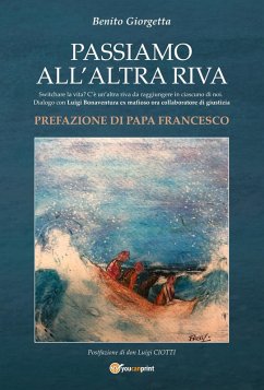 Passiamo all'altra riva. Switchare la vita? C'è un'altra riva da raggiungere in ciascuno di noi. Dialogo con Luigi Bonaventura ex mafioso ora collaboratore di giustizia - Giorgetta, Benito