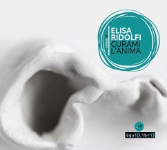 Curami l'anima - Ridolfi, Elisa