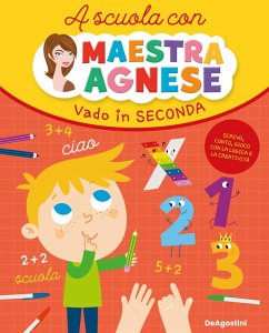 Cover Vado in seconda. A scuola con maestra Agnese