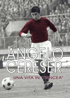 Cover Angelo Cereser. Una vita in «Trincea»