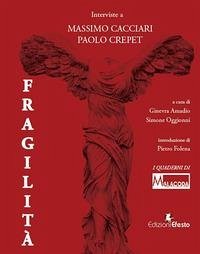 Cover Fragilità. Interviste a Massimo Cacciari, Paolo Crepet