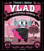 Vlad. Lo strepitoso vampiro Vlad. Lo strepitoso vampiro
