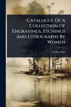 Cover Catalogue Of A Collection Of Engravings, Etchings And Lithographs By Women