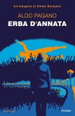 Erba d'annata. Un'indagine di Emma Bonsanti Erba d'annata. Un'indagine di Emma Bonsanti