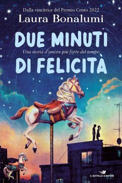 Due minuti di felicità - Bonalumi, Laura
