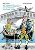 L' ultimo Casanova. Le (dis)avventure di Giacomo Venier L' ultimo Casanova. Le (dis)avventure di Giacomo Venier