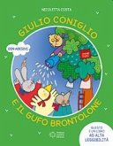 Giulio Coniglio e il gufo brontolone Giulio Coniglio e il gufo brontolone