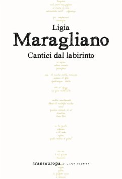 Cantici dal labirinto - Maragliano, Ligia