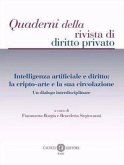 Intelligenza artificiale e diritto: la cripto-arte e la sua circolazione. Un dialogo interdisciplinare Intelligenza artificiale e diritto: la cripto-arte e la sua circolazione. Un dialogo interdisciplinare