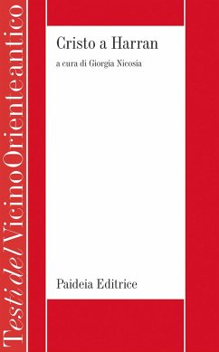 Cover Cristo a Harran. Profezie dei filosofi pagani su Cristo: le collezioni siriache
