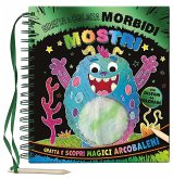 Morbidi mostri. Gratta e colora Morbidi mostri. Gratta e colora