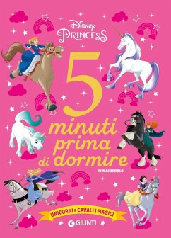 Cover Unicorni e cavalli magici. Disney princess. 5 minuti prima di dormire. In maiuscolo