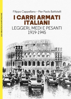 Cover I carri armati italiani. Leggeri, medi e pesanti (1919-1945)