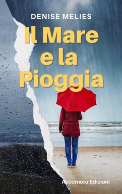 Il mare e la pioggia - Melies, Denise