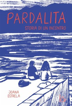 Pardalita. Storia di un incontro - Estrela, Joana