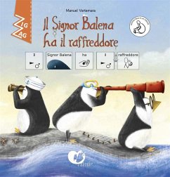 Il signor Balena ha il raffreddore. InBook. Ediz. CAA - Vertemara, Manuel