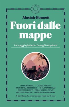 Cover Fuori dalle mappe. Un viaggio fantastico in luoghi inesplorati