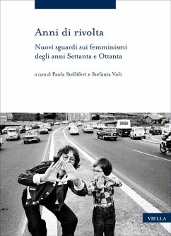 Cover Anni di rivolta. Nuovi sguardi sui femminismi degli anni Settanta e Ottanta