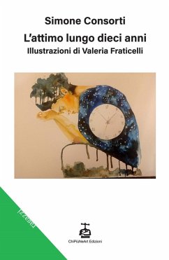 L' attimo lungo dieci anni - Consorti, Simone