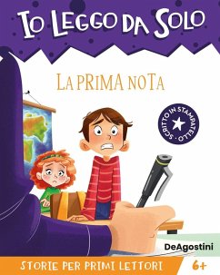 La prima nota. Avventure in classe! Io leggo da solo - Schiavo, Maddalena