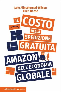 Cover Il costo della spedizione gratuita. Amazon nell'economia globale