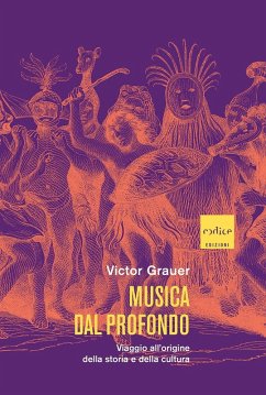 Cover Musica dal profondo. Viaggio all'origine della storia e della cultura