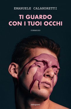 Ti guardo con i tuoi occhi - Calandretti, Emanuele Ti guardo con i tuoi occhi - Calandretti, Emanuele