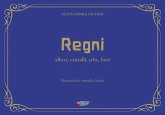 Regni. Alberi, cristalli, erbe, fiori