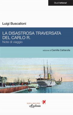 La disastrosa traversata del Carlo R. Note di viaggio - Buscalioni, Luigi