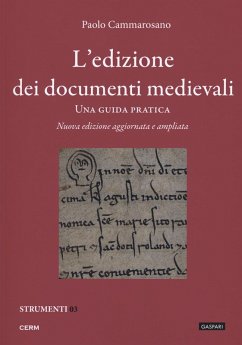 Cover L' edizione dei documenti medievali. Una guida pratica