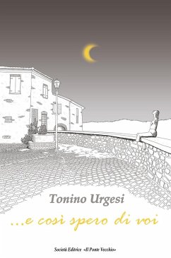 ...e così spero di voi - Urgesi, Tonino