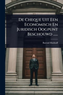 Cover De Cheque Uit Een Economisch En Juridisch Oogpunt Beschouwd ......