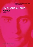 Un cuore al buio. Kafka