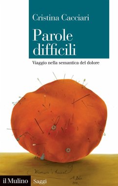 Cover Parole difficili. Viaggio nella semantica del dolore