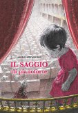 Il saggio di pianoforte Il saggio di pianoforte