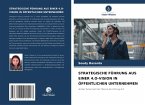 STRATEGISCHE FÜHRUNG AUS EINER 4.O-VISION IN ÖFFENTLICHEN UNTERNEHMEN