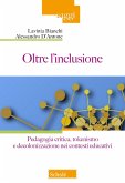 Oltre l'inclusione. Pedagogia criticica, tokenismo e decolonizzazione nei contesti educativi